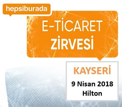 Hepsiburada, Kayseri’de E-Ticaret Zirvesi Gerçekleştirecek